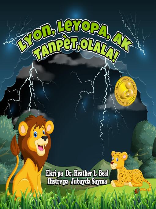 Title details for Lyon, Leyopa, ak Tanpèt, Olala! (Haitian Creole Edition) by Heather L. Beal - Available